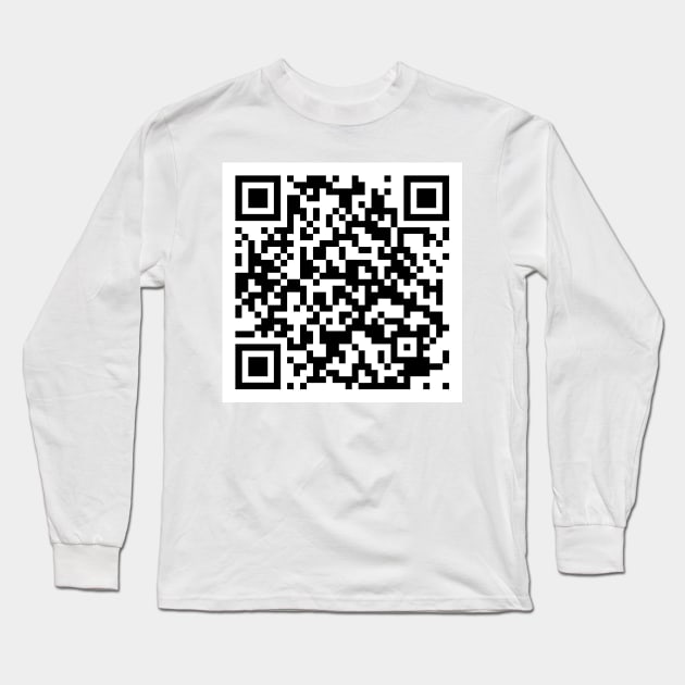 Rick Astley - Never Gonna Give you up QR Code. Rick Roll song Long Sleeve T-Shirt by CosmicScare10